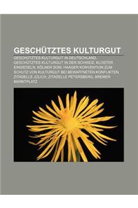 Geschutztes Kulturgut