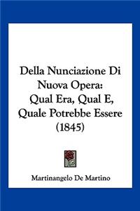 Della Nunciazione Di Nuova Opera