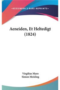 Aeneiden, Et Heltedigt (1824)