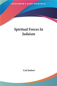 Spiritual Forces in Judaism