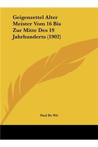 Geigenzettel Alter Meister Vom 16 Bis Zur Mitte Des 19 Jahrhunderts (1902)