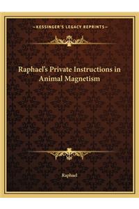 Raphael's Private Instructions in Animal Magnetism