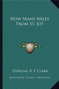 How Many Miles From St. Jo?