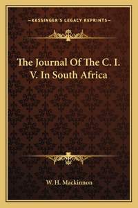 The Journal Of The C. I. V. In South Africa