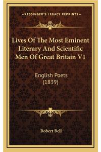 Lives of the Most Eminent Literary and Scientific Men of Great Britain V1