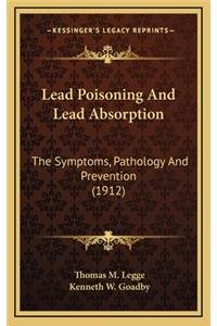 Lead Poisoning and Lead Absorption