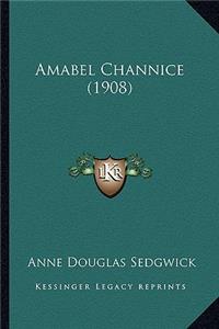 Amabel Channice (1908)