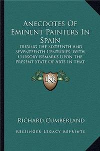 Anecdotes of Eminent Painters in Spain
