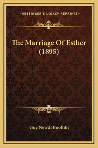 The Marriage of Esther (1895)