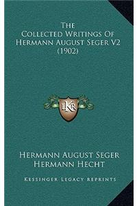 The Collected Writings of Hermann August Seger V2 (1902)