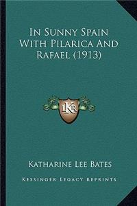 In Sunny Spain With Pilarica And Rafael (1913)