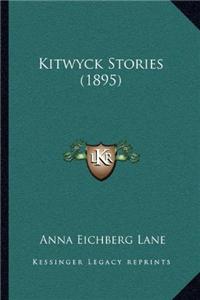 Kitwyck Stories (1895)