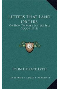 Letters That Land Orders
