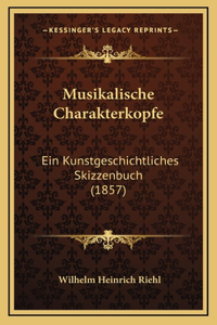 Musikalische Charakterkopfe