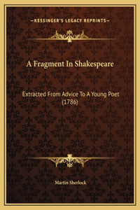 A Fragment In Shakespeare