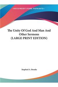 The Unity of God and Man and Other Sermons