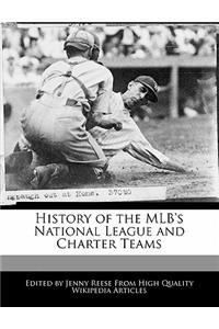 History of the Mlb's National League and Charter Teams