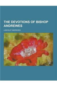 The Devotions of Bishop Andrewes