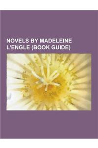 Novels by Madeleine L'Engle (Book Guide)