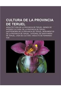 Cultura de La Provincia de Teruel