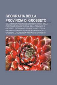 Geografia Della Provincia Di Grosseto