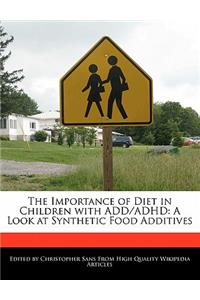 The Importance of Diet in Children with ADD/ADHD