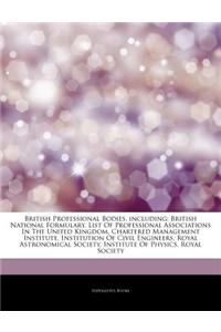 Articles on British Professional Bodies, Including