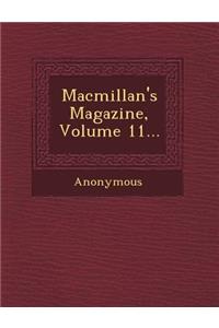 MacMillan's Magazine, Volume 11...