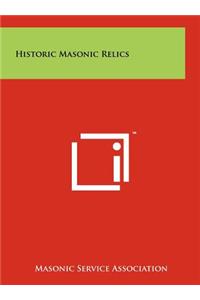 Historic Masonic Relics