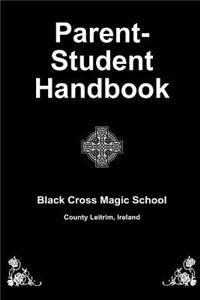 Black Cross Magic School Parent-Student Handbook