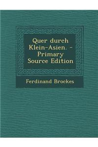 Quer Durch Klein-Asien.
