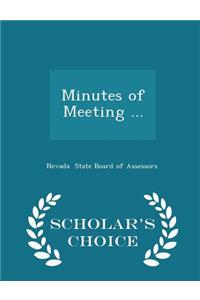 Minutes of Meeting ... - Scholar's Choice Edition