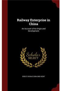 Railway Enterprise in China