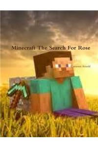 Minecraft the Search for Rose