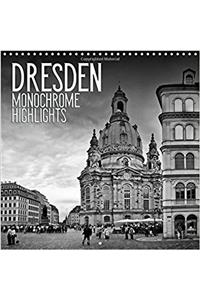 Dresden Monochrome Highlights 2017