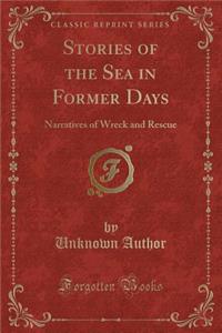 Stories of the Sea in Former Days