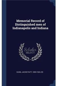 Memorial Record of Distinguished men of Indianapolis and Indiana
