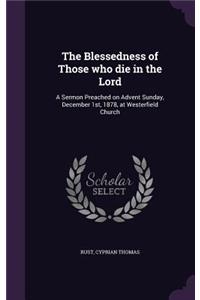The Blessedness of Those who die in the Lord