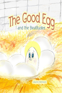 Good Egg and the Beatitudes