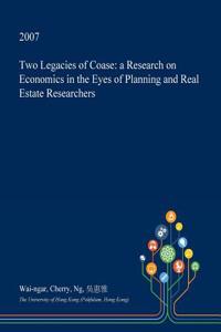 Two Legacies of Coase