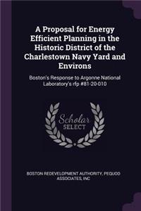 A Proposal for Energy Efficient Planning in the Historic District of the Charlestown Navy Yard and Environs