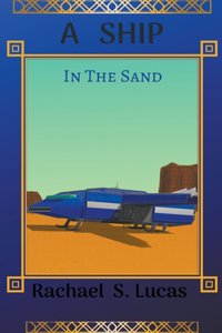 A Ship In The Sand