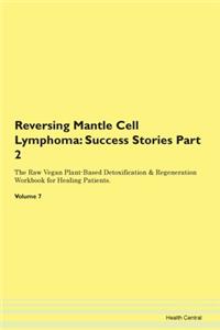 Reversing Mantle Cell Lymphoma: Success