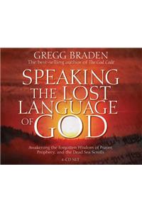 Speaking the Lost Language of God