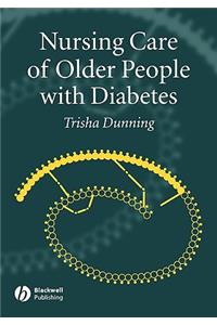 Nursing Care of Older People with Diabetes