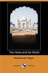 Home and the World (Dodo Press)