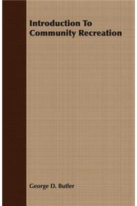 Introduction To Community Recreation