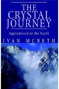 The Crystal Journey