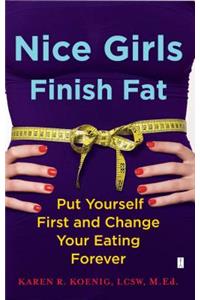 Nice Girls Finish Fat