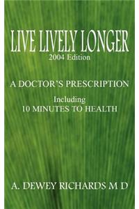 Live Lively Longer